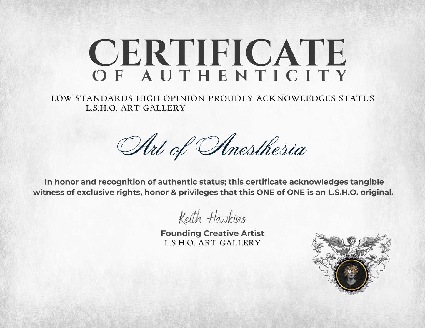 L.S.H.O. Artwork One-of-One of "Art of Anesthesia" Certificate of Authenticity Front Image.